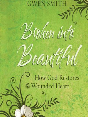 cover image of Broken into Beautiful